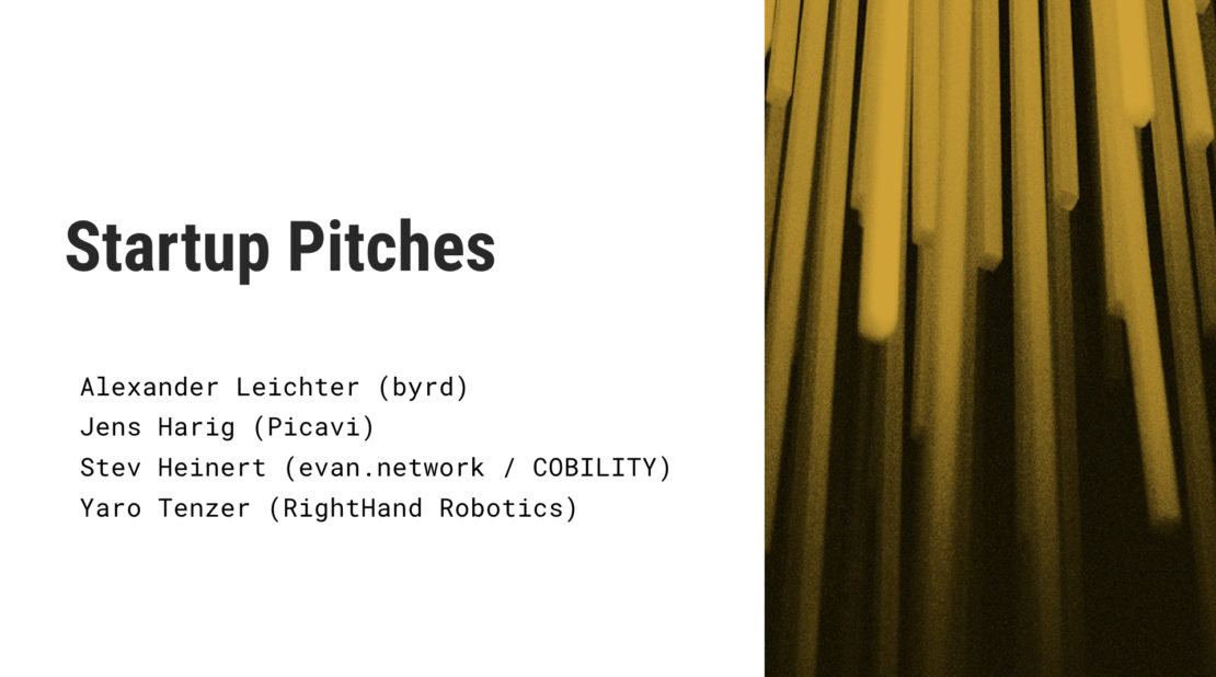Start-up pitches from byrd, Picavi, Cobility, RightHand Robotics