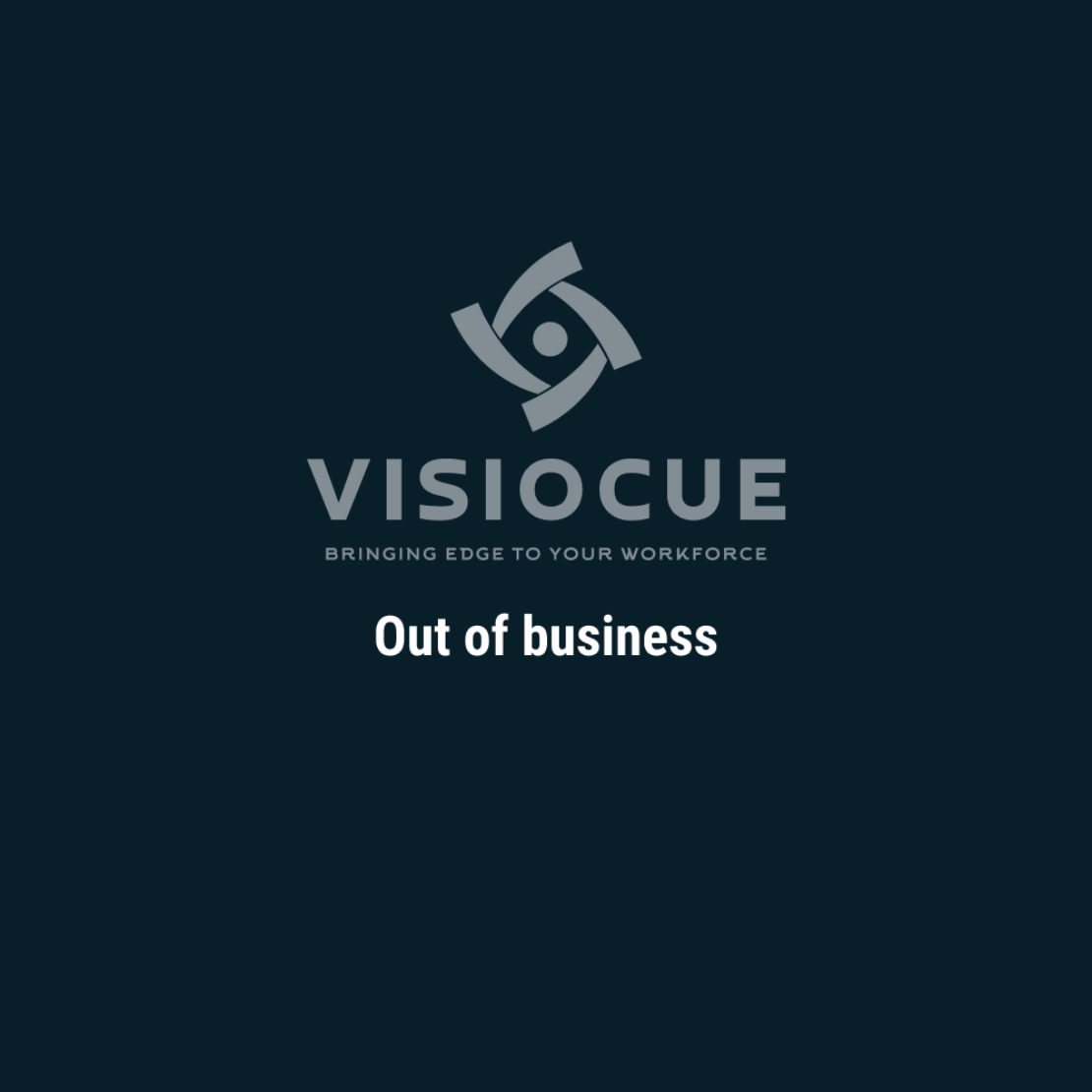 Visiocue is out of business